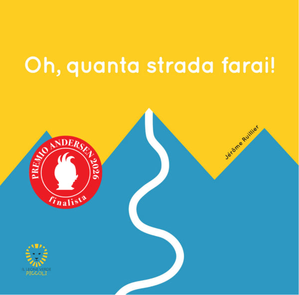 Libro - Oh, quanta strada farai! - Jérôme Ruillier