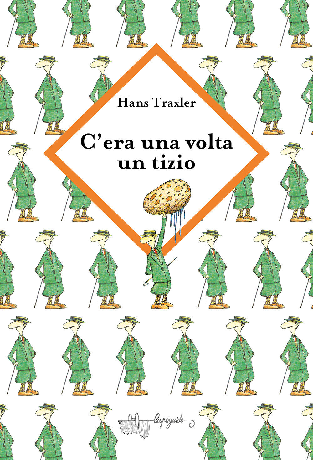 C'era una volta un tizio strano ,  Hans Traxler