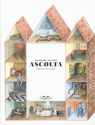 Libro - Ascolta. Salmi per voci piccole - Giusi Quarenghi , Anais Tonelli