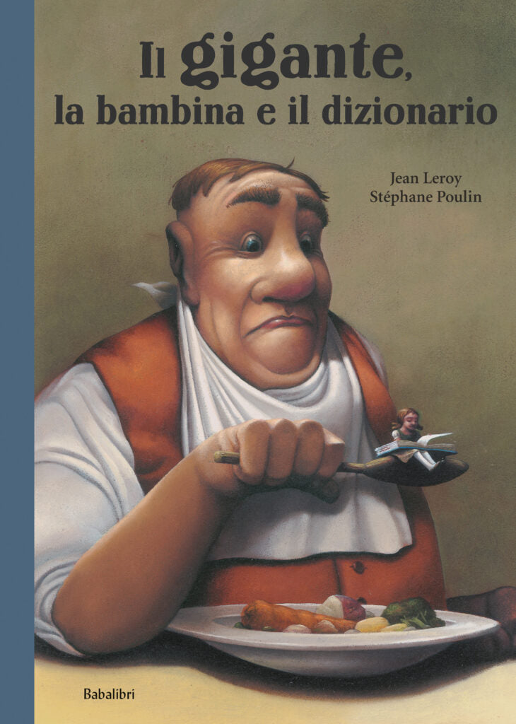 Libro - Il gigante, la bambina e il dizionario - Jean Leroy, Stéphane Poulin