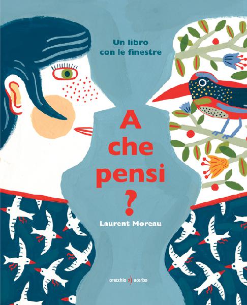 Libro - A che pensi? -  Laurent Moreau
