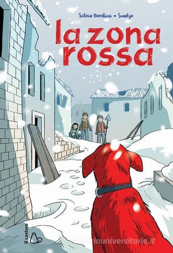 Libro La zona rossa di Silvia Vecchini e Sualzo - Il Castoro
