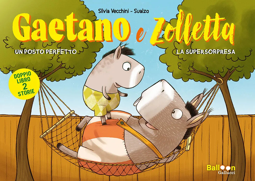 Libro - Gaetano e Zolletta. Un posto perfetto - La supersorpresa