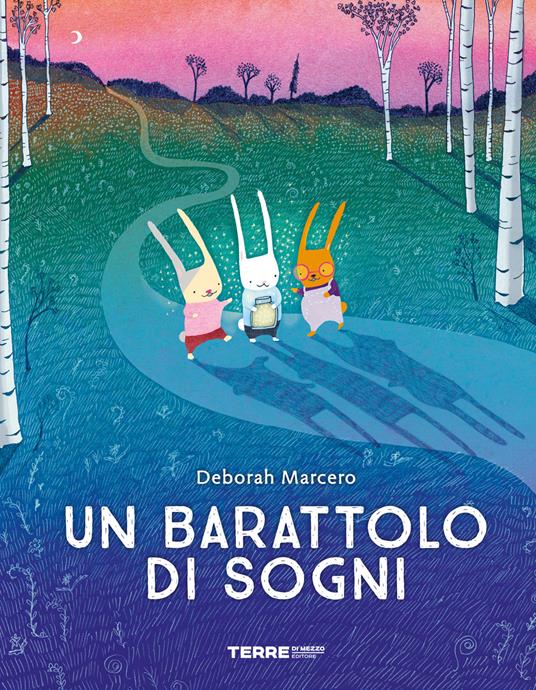 Libro - Un barattolo di sogni - Deborah Marcero